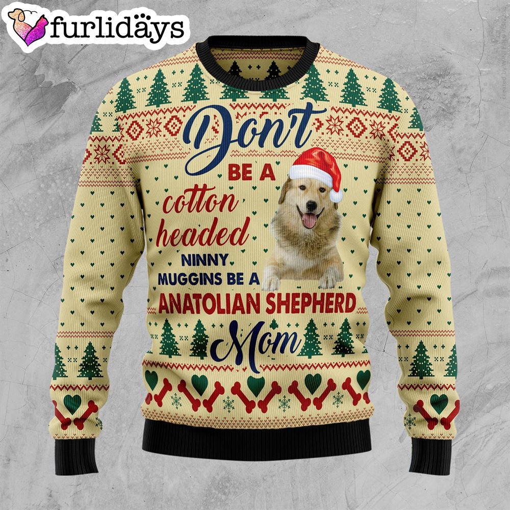 Anatolian Shepherd Mom Ugly Christmas Sweater Funny Family Sweater Gifts 1 Anatolian Shepherd Mom Ugly Christmas Sweater Funny Family Sweater Gifts 1
