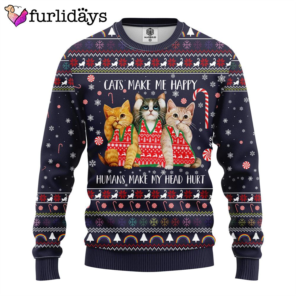 Cat Make Me Happy Ugly Christmas Sweater Gift For Christmas Gifts For Dog Lovers 1 Cat Make Me Happy Ugly Christmas Sweater Gift For Christmas Gifts For Dog Lovers 1