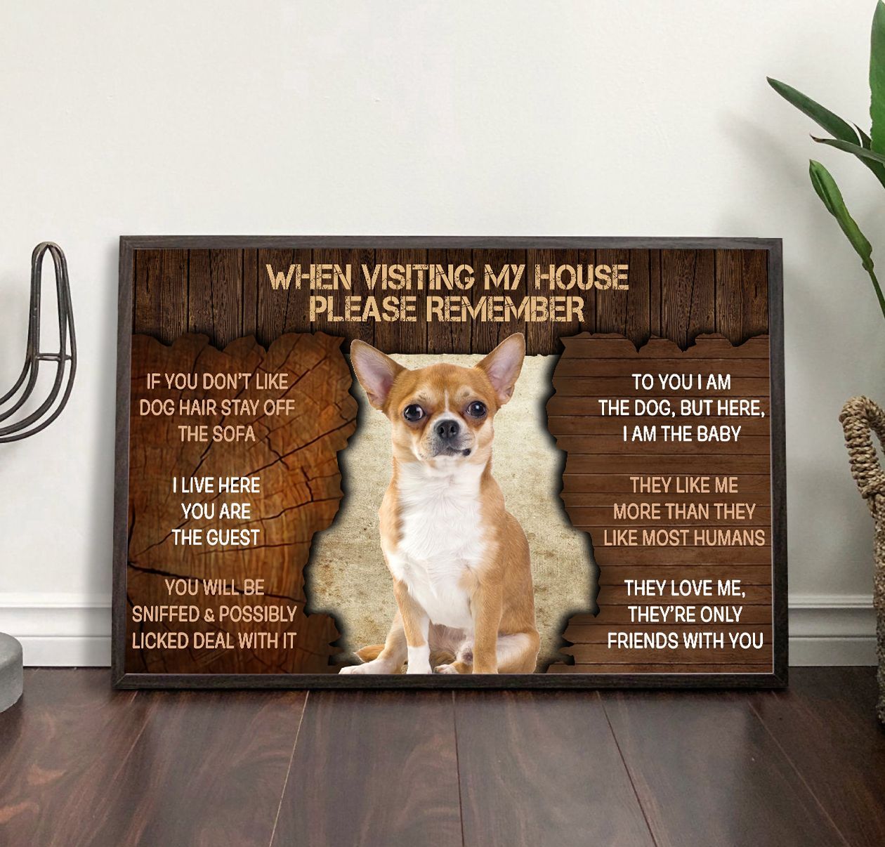 Chihuahua Please Remember When Visiting Our House Poster Dog Wall Art Poster To Print Housewarming Gifts 2 Chihuahua Please Remember When Visiting Our House Poster Dog Wall Art Poster To Print Housewarming Gifts 2