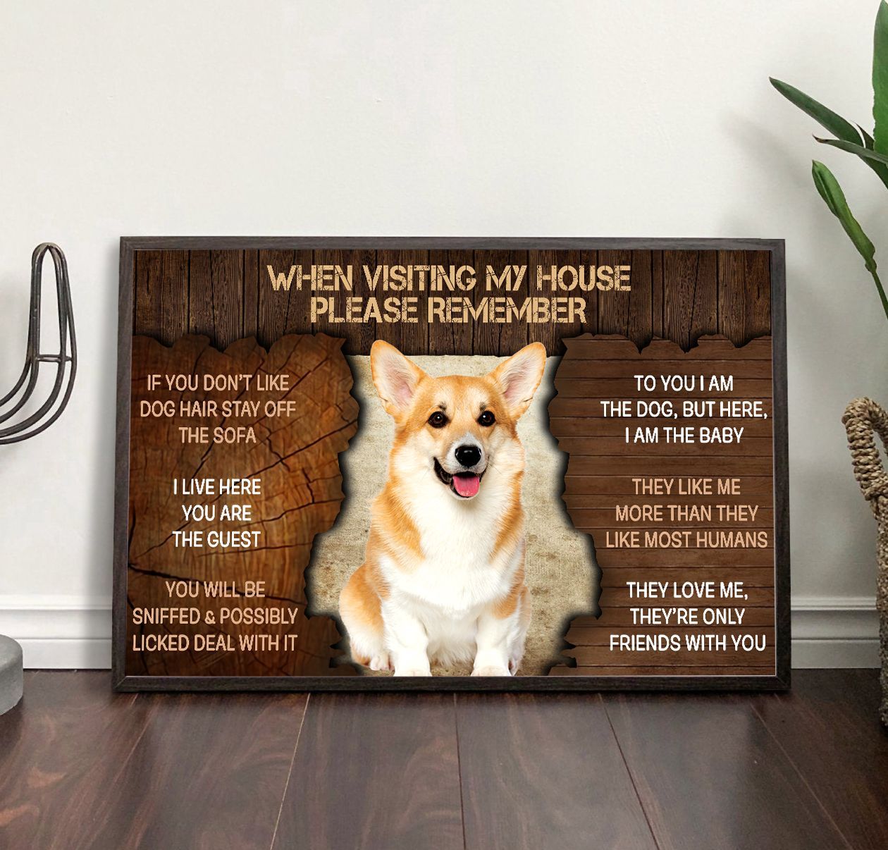 Corgi Please Remember When Visiting Our House Poster Dog Wall Art Poster To Print Housewarming Gifts 2