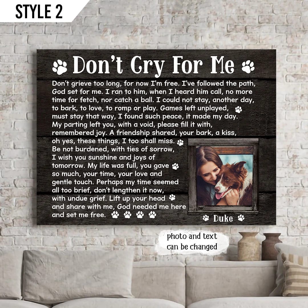 Don t Cry For Me Dog Matte Canvas Poster Poster To Print Dog Memorial Gift For Dog Lovers 1 Don t Cry For Me Dog Matte Canvas Poster Poster To Print Dog Memorial Gift For Dog Lovers 1