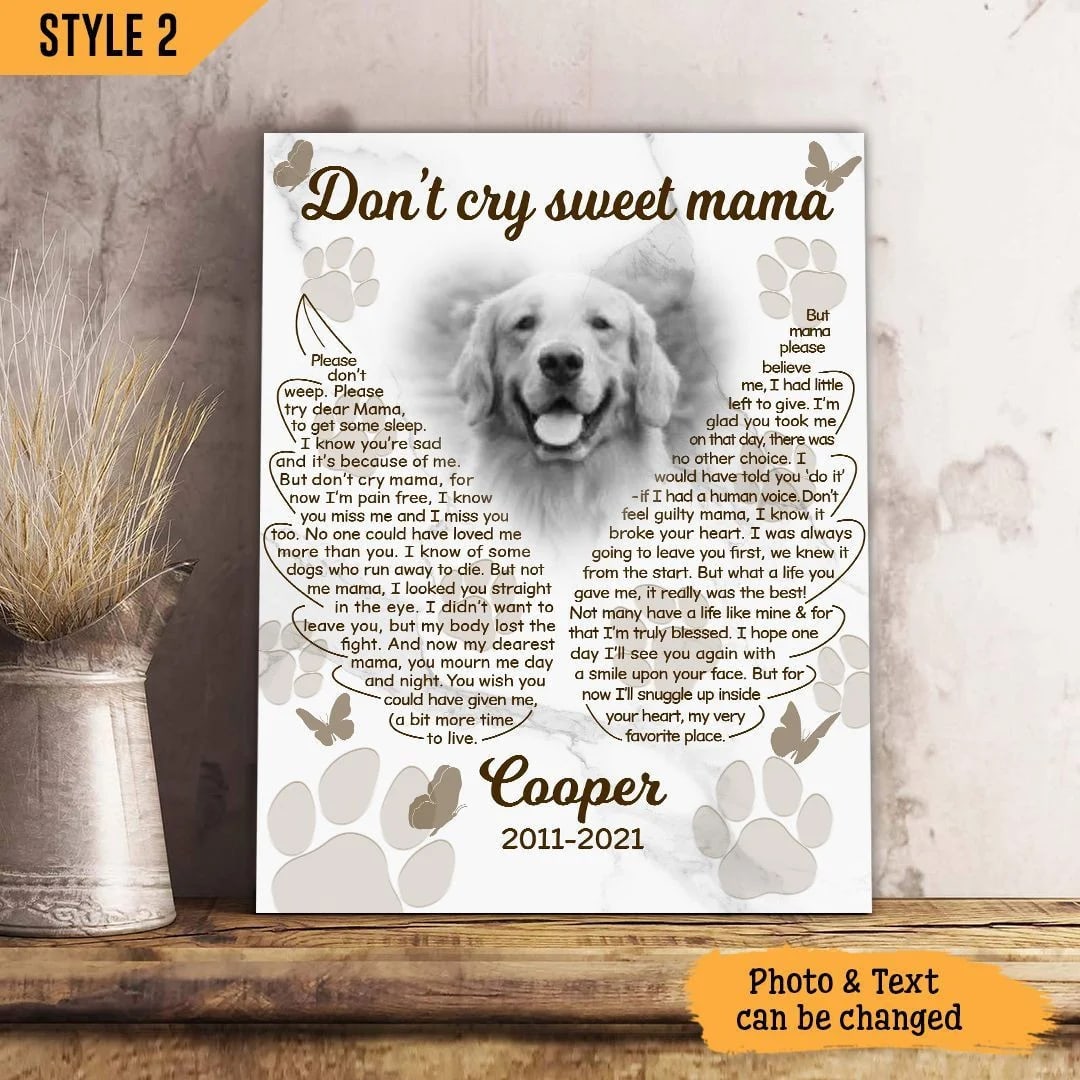 Don t Cry Sweet Mama Dog Poem Canvas Poster Canvas Painting Gift For Dog Lovers 1 Don t Cry Sweet Mama Dog Poem Canvas Poster Canvas Painting Gift For Dog Lovers 1