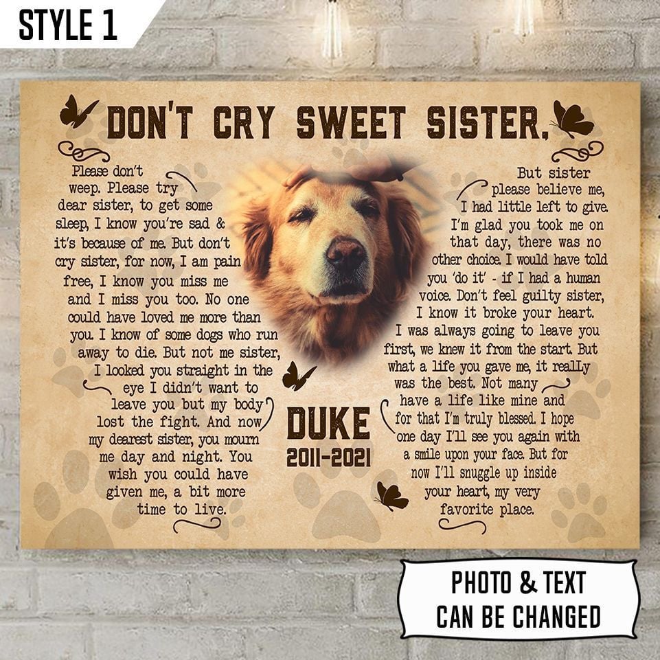 Don t Cry Sweet Sister Dog Poem Matte Canvas Poster Canvas Painting Dog Memorial Gift For Dog Sister 1 Don t Cry Sweet Sister Dog Poem Matte Canvas Poster Canvas Painting Dog Memorial Gift For Dog Sister 1