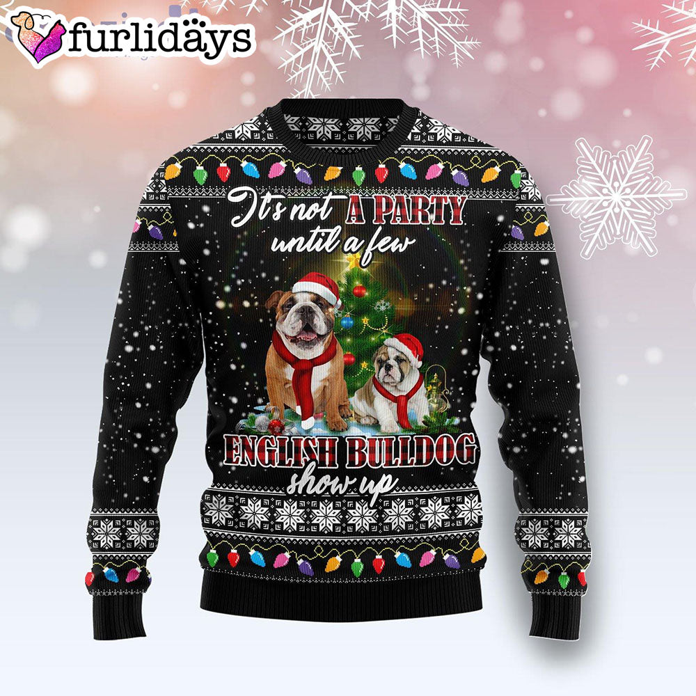 English Bulldog Show Up Ugly Christmas Sweater Funny Family Ugly Christmas Sweater 1 English Bulldog Show Up Ugly Christmas Sweater Funny Family Ugly Christmas Sweater 1