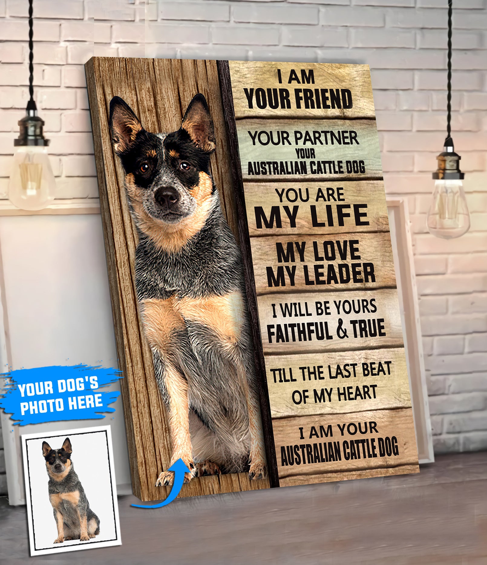 I Am Your Australian Cattle Dog Personalized Poster Canvas Dog Canvas Art Gift For Dog Lovers 4 I Am Your Australian Cattle Dog Personalized Poster Canvas Dog Canvas Art Gift For Dog Lovers 4