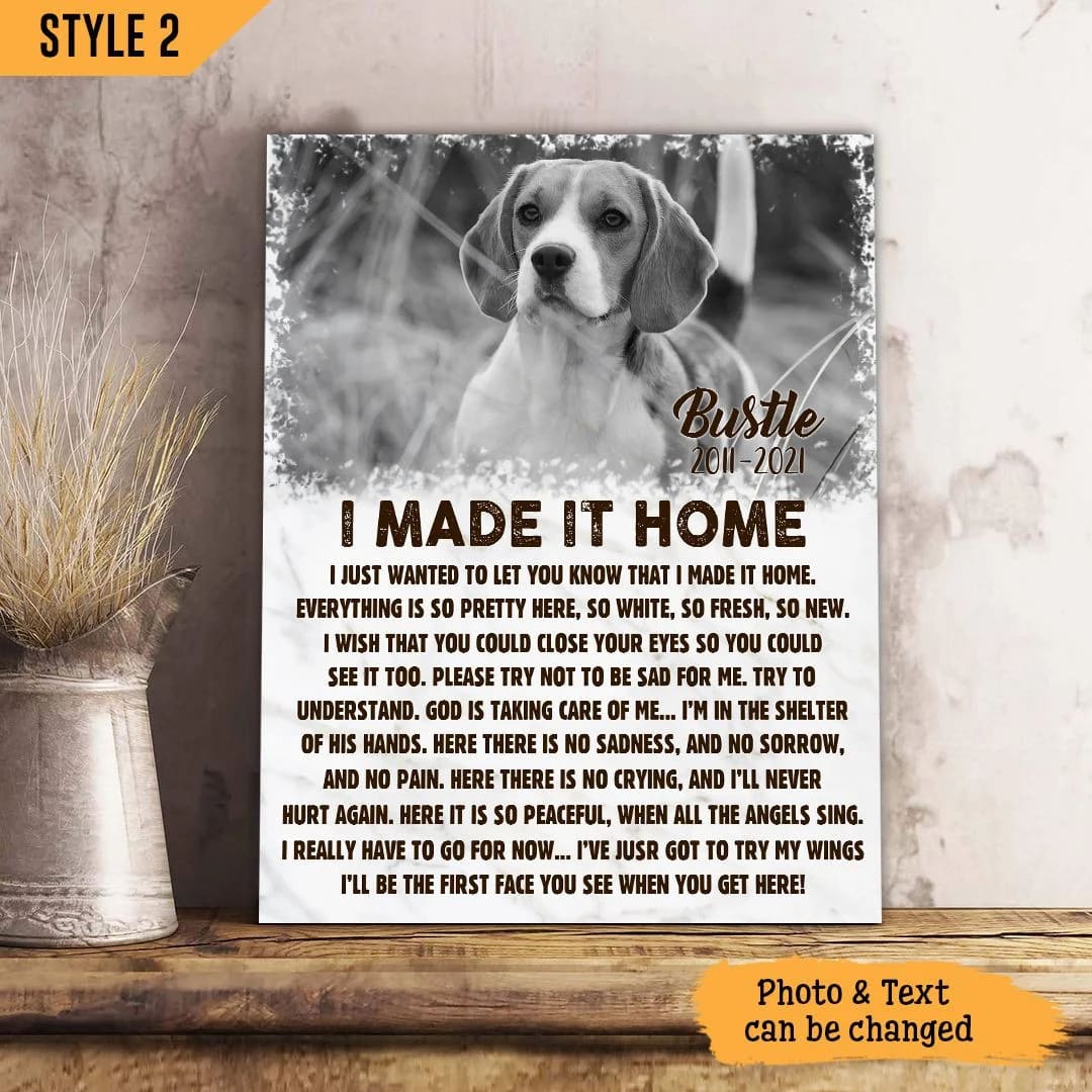 I Made It Home I Just Wanted To Let You Know Dog Vertical Canvas Wall Art Canvas Dog Memorial Gift 1 I Made It Home I Just Wanted To Let You Know Dog Vertical Canvas Wall Art Canvas Dog Memorial Gift 1