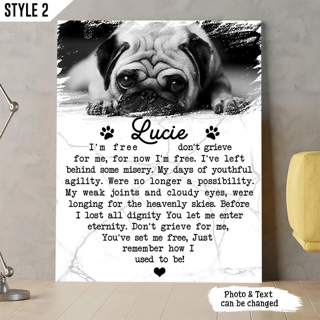 I m Free Don t Grieve For Me For Now I m Free Dog Vertical Canvas Wall Art Canvas Dog Memorial Gift 1 I m Free Don t Grieve For Me For Now I m Free Dog Vertical Canvas Wall Art Canvas Dog Memorial Gift 1