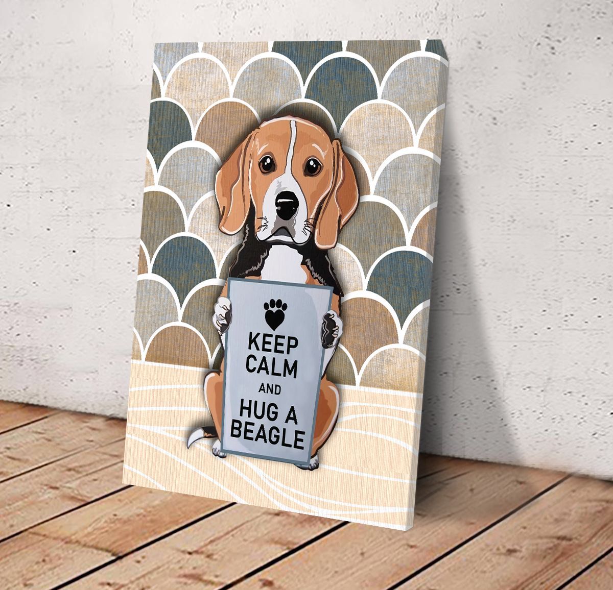 Keep Calm And Hug A Beagle Matte Canvas Dog Wall Art Poster To Print Housewarming Gifts 3
