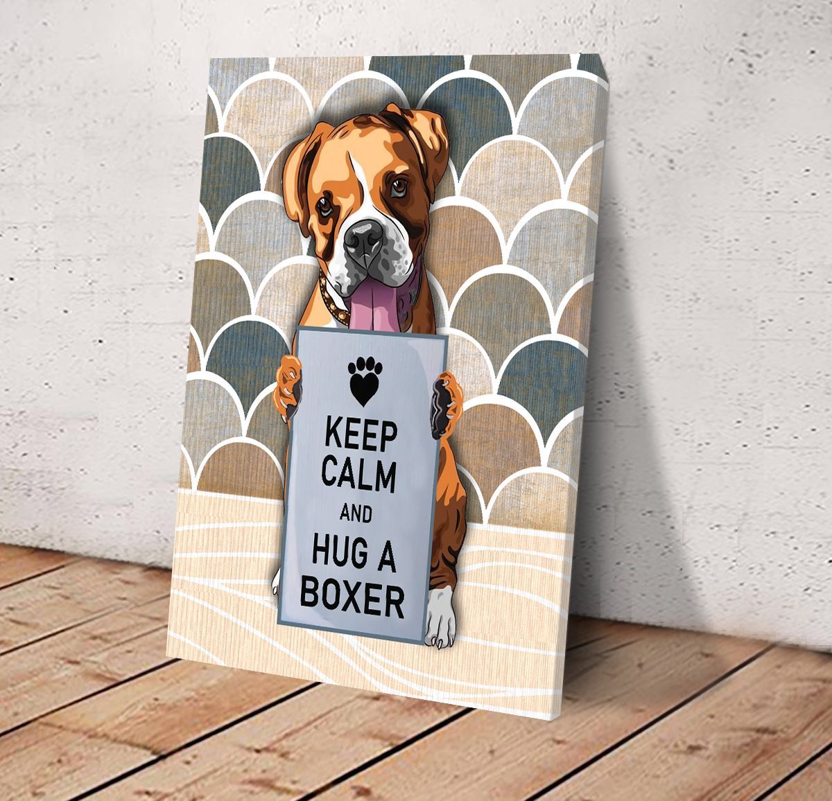 Keep Calm And Hug A Boxer Matte Canvas Dog Wall Art Poster To Print Housewarming Gifts 3 Keep Calm And Hug A Boxer Matte Canvas Dog Wall Art Poster To Print Housewarming Gifts 3