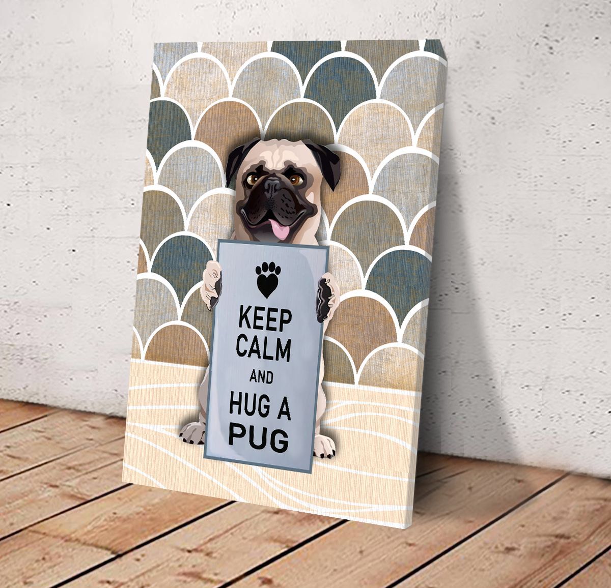 Keep Calm And Hug A Pug Matte Canvas Dog Wall Art Poster To Print Housewarming Gifts 3 Keep Calm And Hug A Pug Matte Canvas Dog Wall Art Poster To Print Housewarming Gifts 3