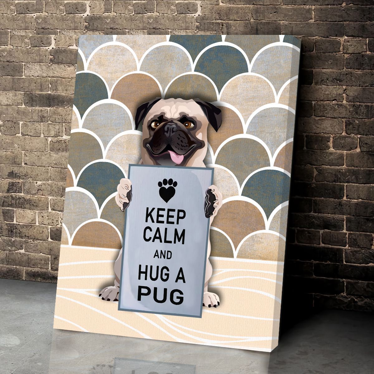 Keep Calm And Hug A Pug Matte Canvas Dog Wall Art Poster To Print Housewarming Gifts 4 Keep Calm And Hug A Pug Matte Canvas Dog Wall Art Poster To Print Housewarming Gifts 4