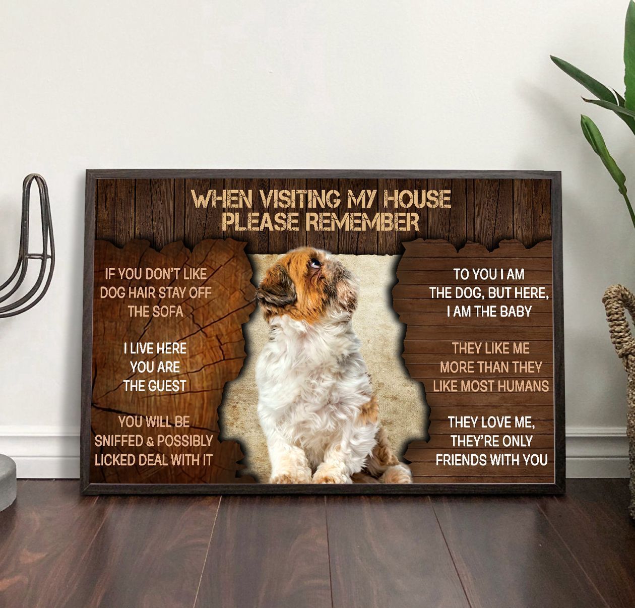 Shih Tzu Please Remember When Visiting Our House Poster Dog Wall Art Poster To Print Housewarming Gifts 2