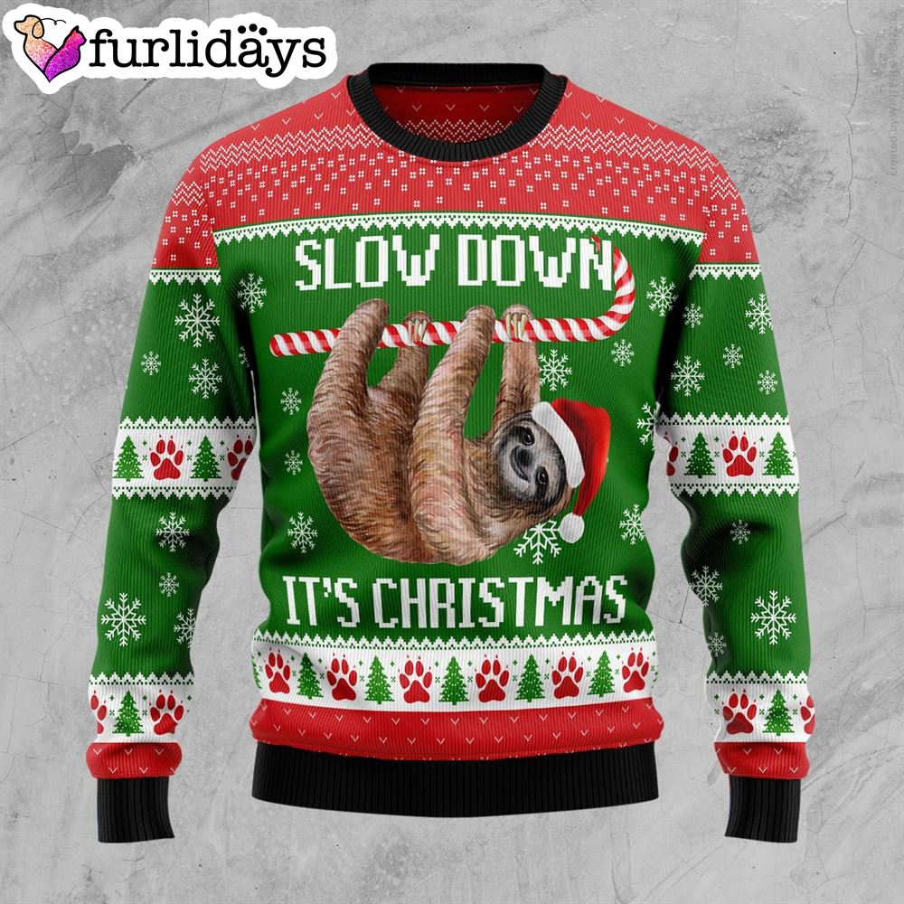 Sloth Slow Down Ugly Christmas Sweater Gift For Christmas Gifts For Dog Lovers 1 Sloth Slow Down Ugly Christmas Sweater Gift For Christmas Gifts For Dog Lovers 1