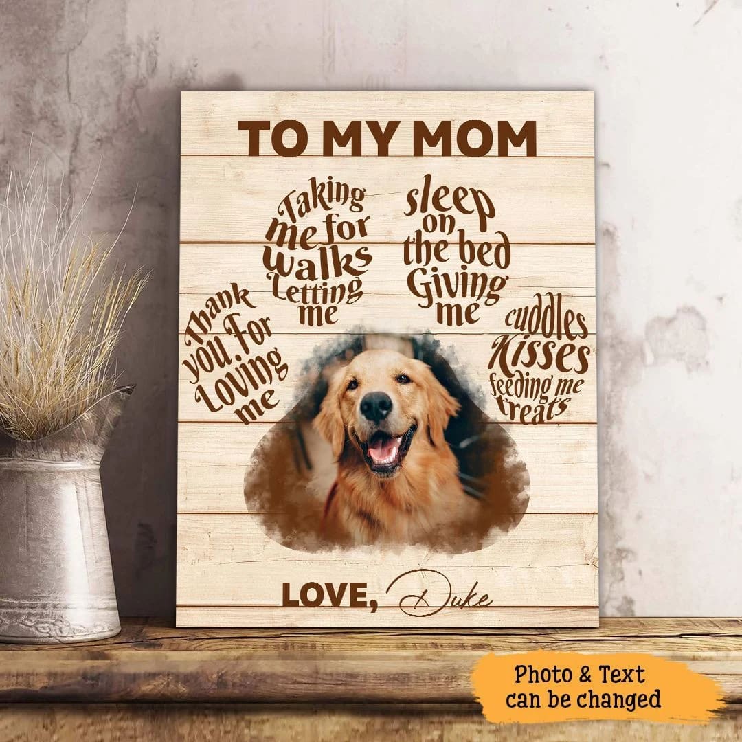 To My Mom Dog Thank You For Loving Me Dog Vertical Canvas Wall Art Canvas Gift For Dog Lovers 1 To My Mom Dog Thank You For Loving Me Dog Vertical Canvas Wall Art Canvas Gift For Dog Lovers 1