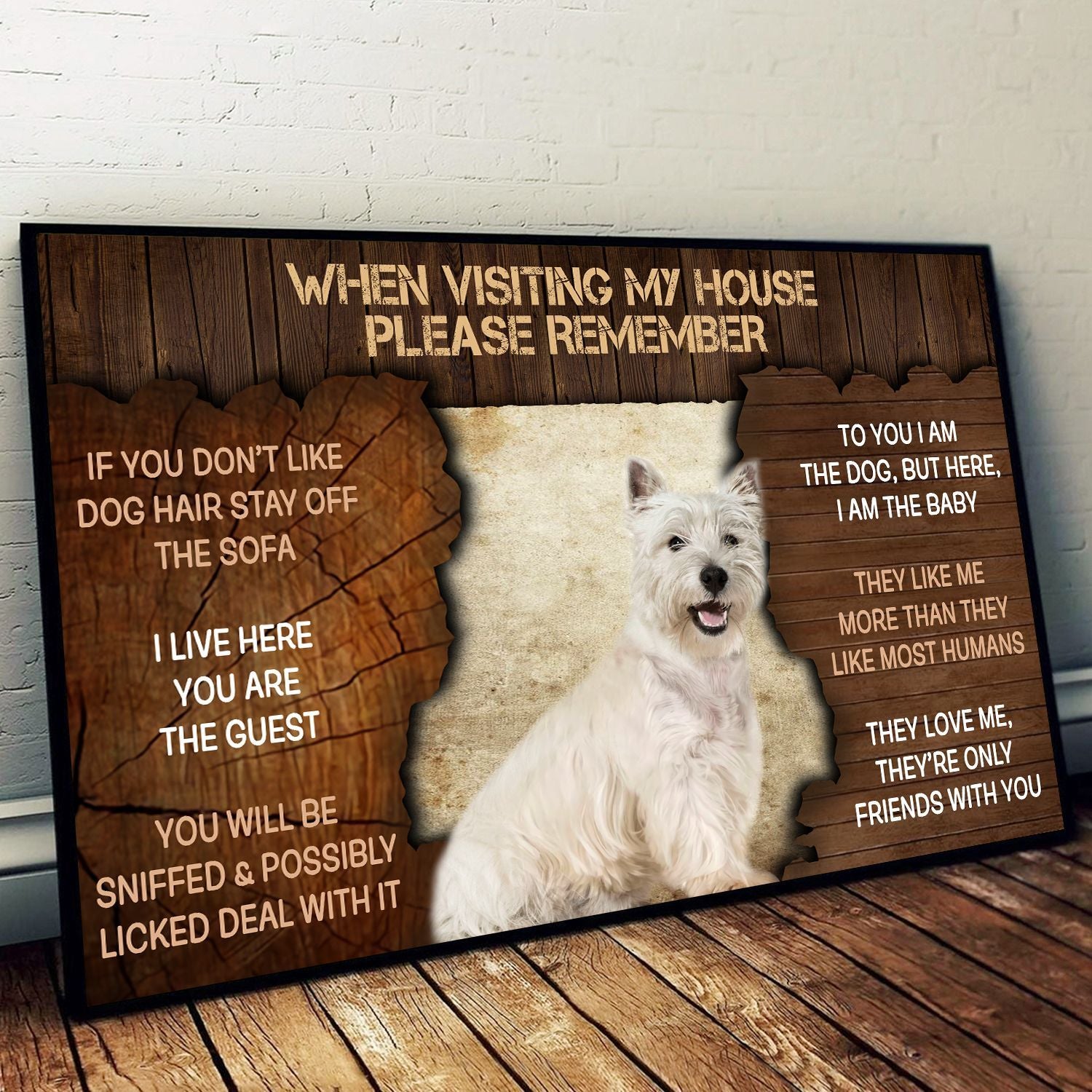 West Highland White Terrier Please Remember When Visiting Our House Poster Dog Wall Art Poster To Print Housewarming Gifts 1