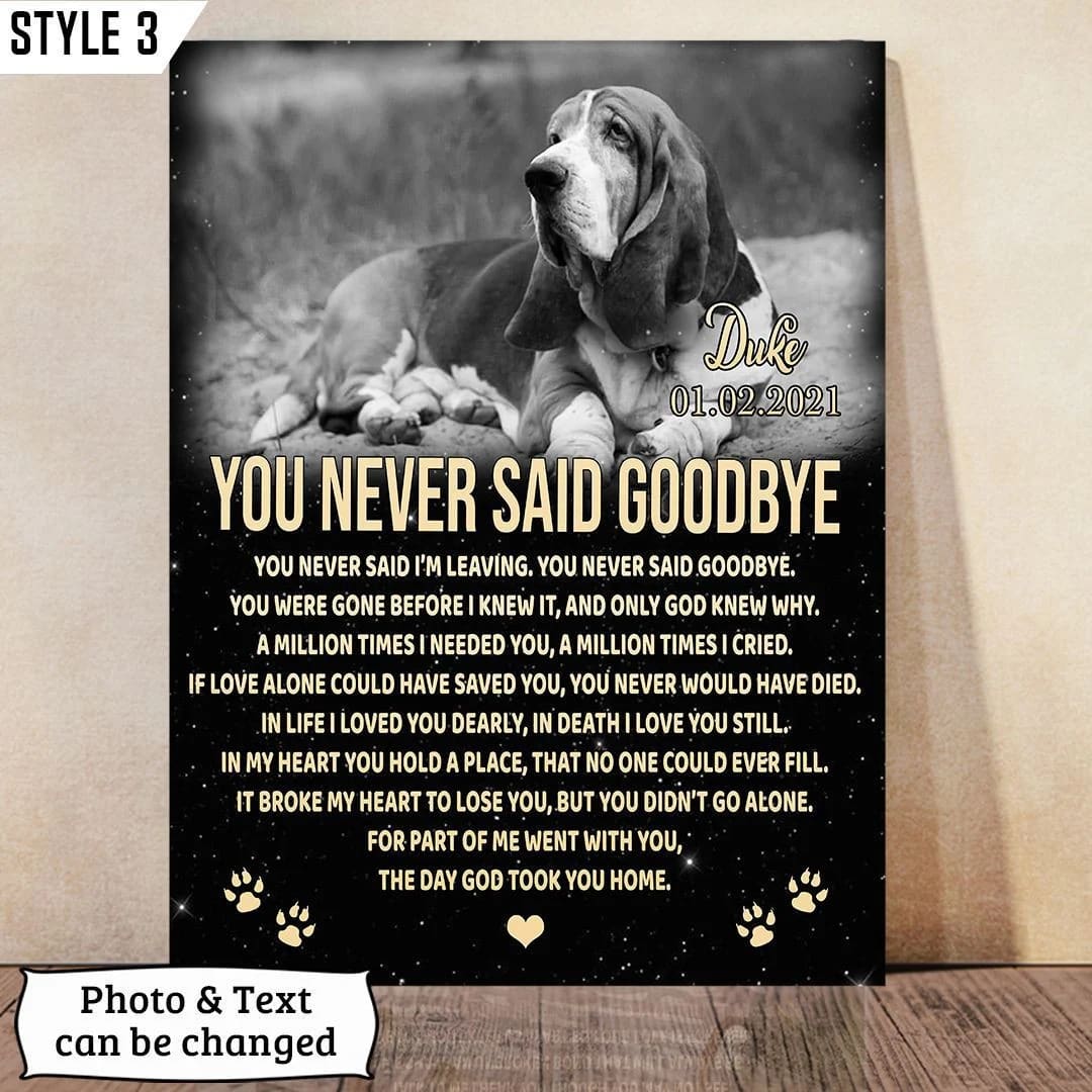 You Never Said I m Leaving You Never Said Goodbye Dog Vertical Canvas Wall Art Canvas Gifts for Dog Mom 3 You Never Said I m Leaving You Never Said Goodbye Dog Vertical Canvas Wall Art Canvas Gifts for Dog Mom 3