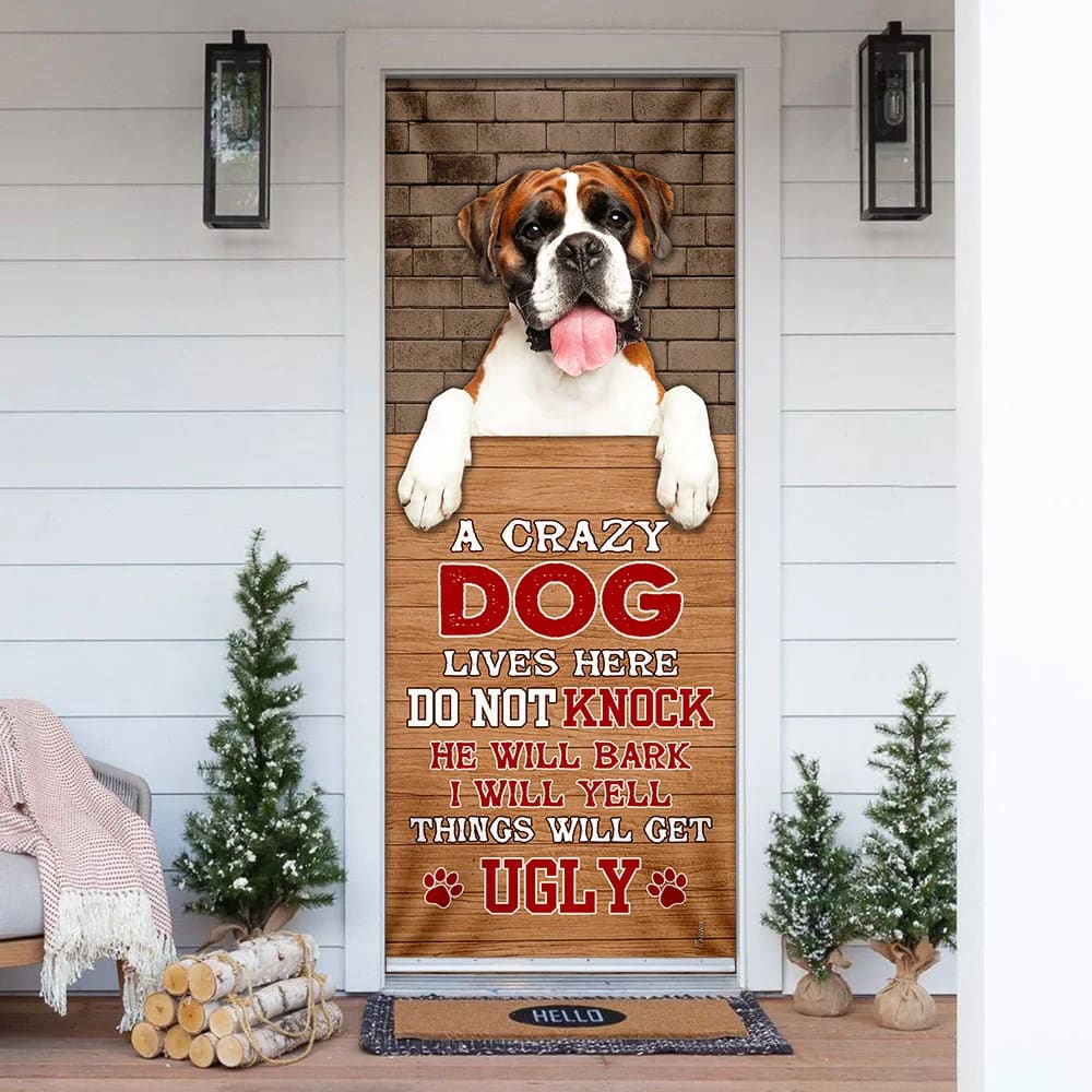 A Crazy Dog Lives Here Boxer Dog Door Cover Xmas Outdoor Decoration Gifts For Dog Lovers 1 A Crazy Dog Lives Here Boxer Dog Door Cover Xmas Outdoor Decoration Gifts For Dog Lovers 1