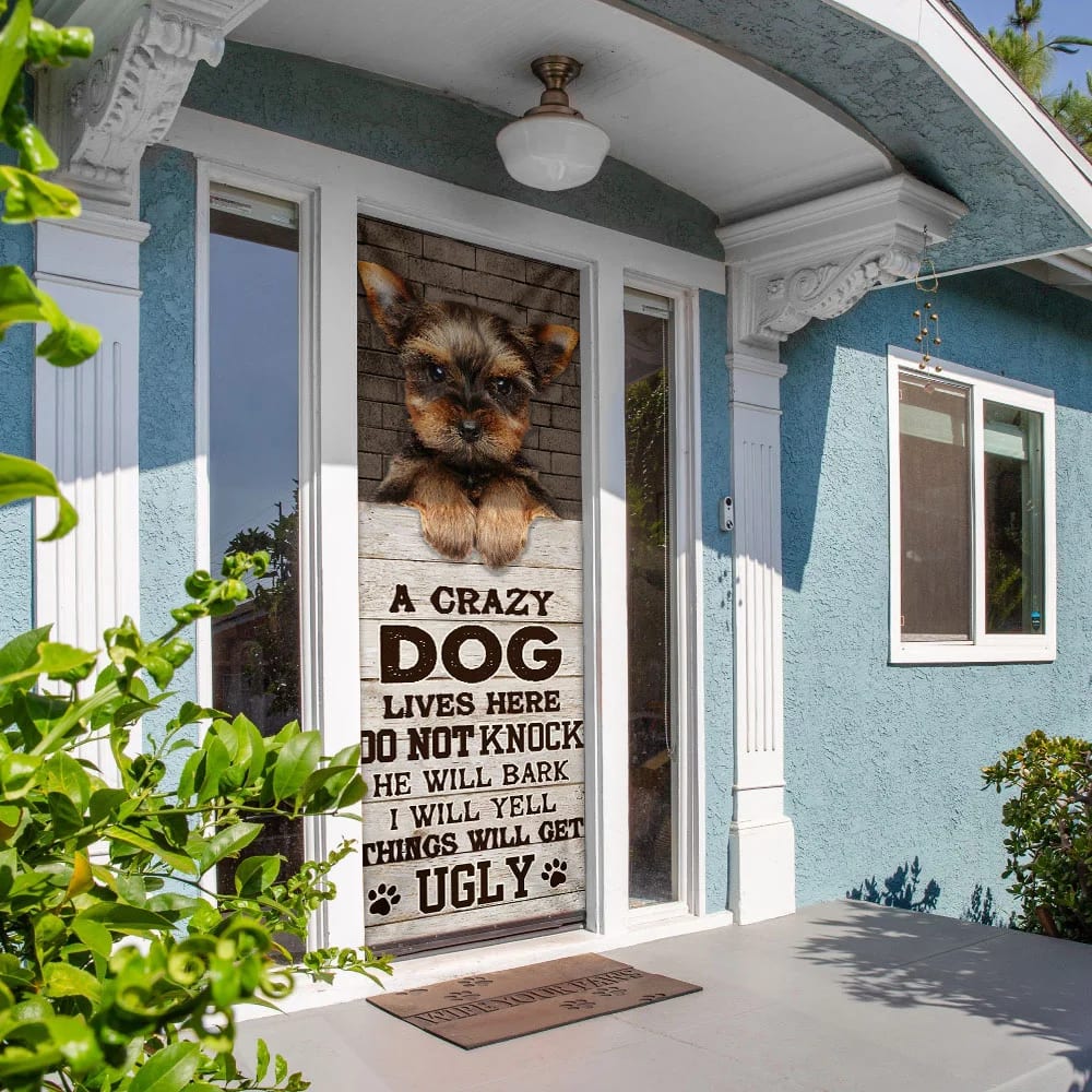 A Crazy Dog Lives Here Yorkshire Terrier Door Cover Xmas Outdoor Decoration Gifts For Dog Lovers 4 A Crazy Dog Lives Here Yorkshire Terrier Door Cover Xmas Outdoor Decoration Gifts For Dog Lovers 4