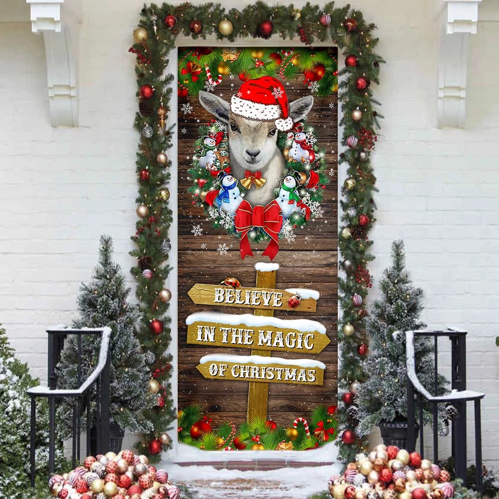 Believe In The Magic Of Christmas Door Cover Goat Christmas Door Cover Christmas Outdoor Decoration Gifts For Dog Lovers 3 Believe In The Magic Of Christmas Door Cover Goat Christmas Door Cover Christmas Outdoor Decoration Gifts For Dog Lovers 3