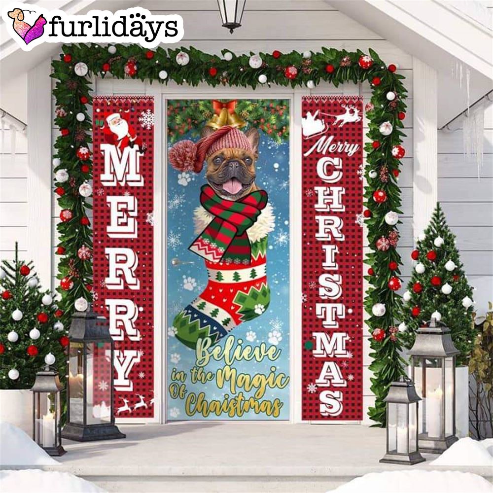 French Bulldog Believe In The Magic Of Christmas Door Cover Xmas Gifts For Pet Lovers Christmas Decor French Bulldog Believe In The Magic Of Christmas Door Cover Xmas Gifts For Pet Lovers Christmas Decor