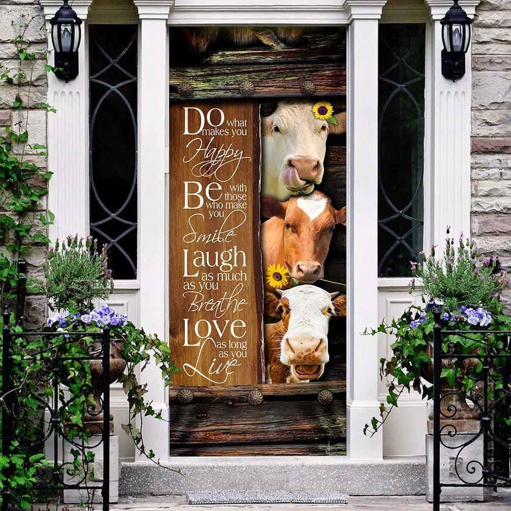 Funny Cows. Do What Makes You Happy Door Cover Unique Gifts Doorcover 3 Funny Cows. Do What Makes You Happy Door Cover Unique Gifts Doorcover 3