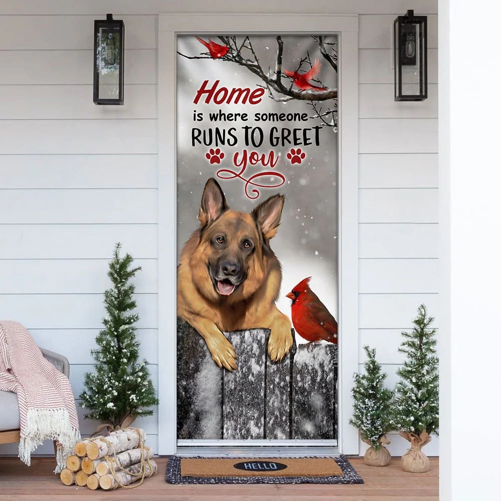 German Shepherd Home Is Where Someone Runs To Greet You Door Cover Xmas Outdoor Decoration Gifts For Dog Lovers 1 German Shepherd Home Is Where Someone Runs To Greet You Door Cover Xmas Outdoor Decoration Gifts For Dog Lovers 1