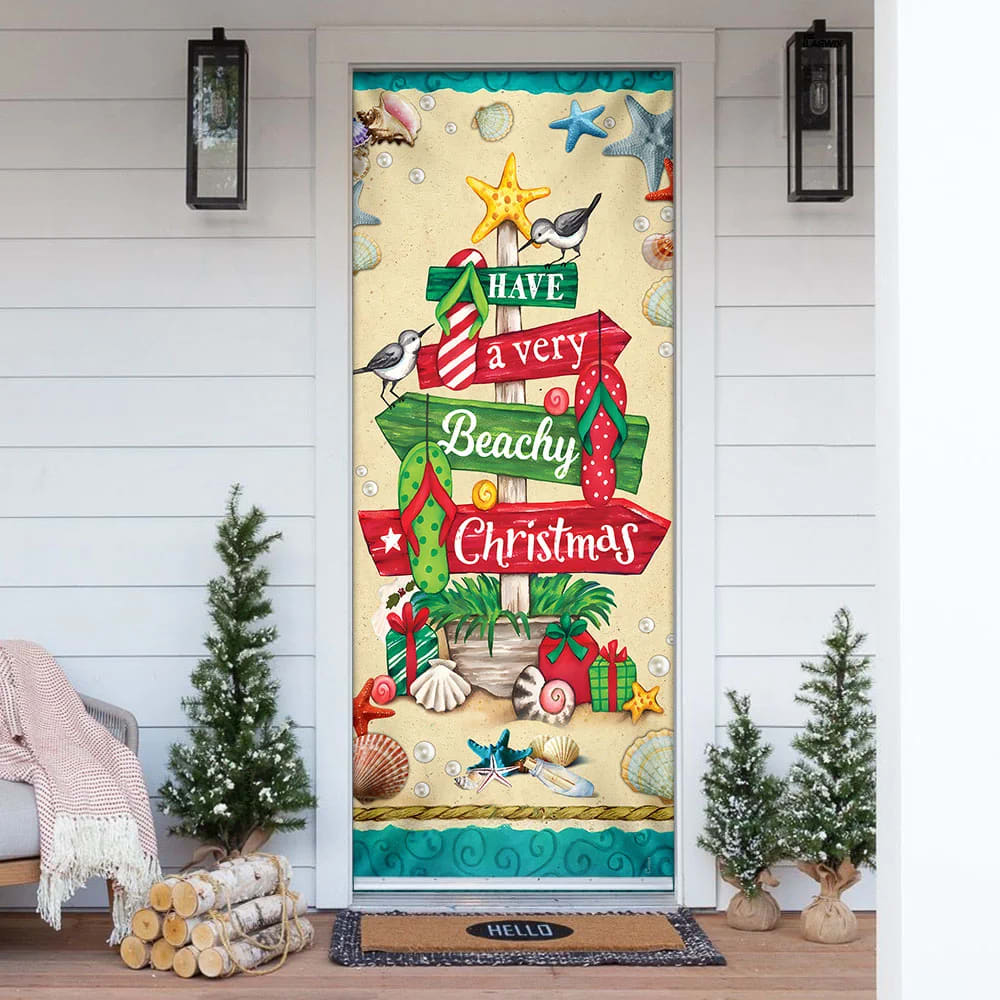 Have A Very Beachy Christmas Door Cover Christmas Outdoor Decoration Unique Gifts Doorcover 1 Have A Very Beachy Christmas Door Cover Christmas Outdoor Decoration Unique Gifts Doorcover 1