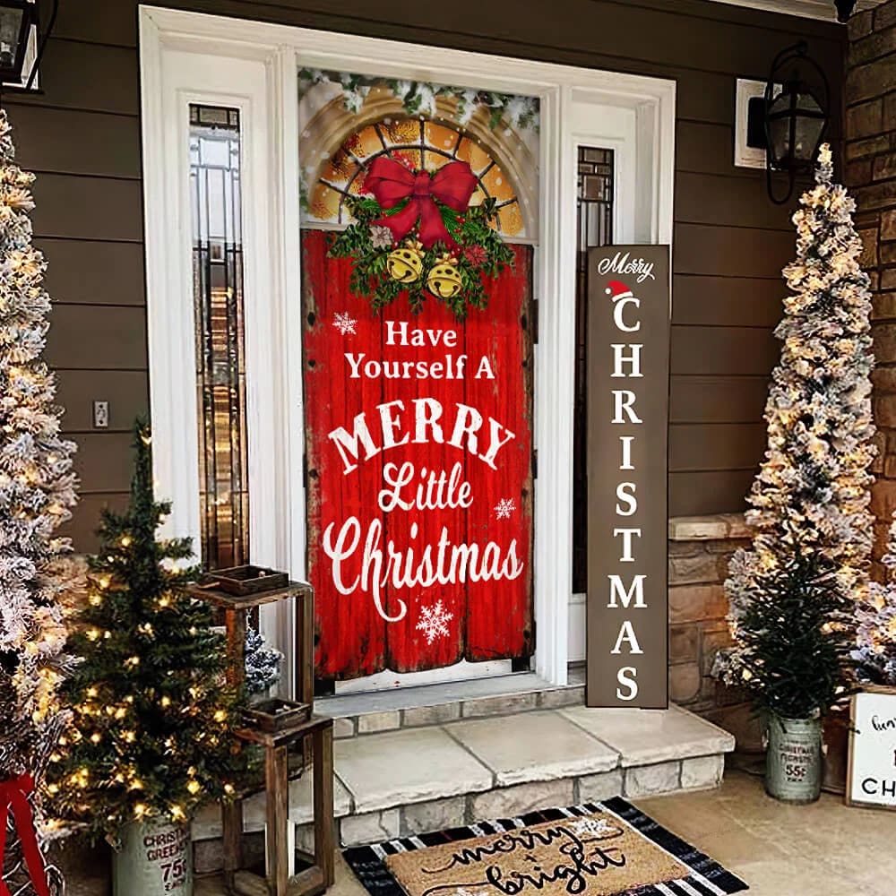 Have Yourself A Merry Little Christmas Door Cover Christmas Outdoor Decoration Unique Gifts Doorcover 2 Have Yourself A Merry Little Christmas Door Cover Christmas Outdoor Decoration Unique Gifts Doorcover 2