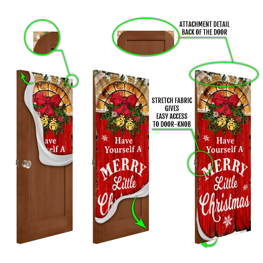 Have Yourself A Merry Little Christmas Door Cover Christmas Outdoor Decoration Unique Gifts Doorcover 6 Have Yourself A Merry Little Christmas Door Cover Christmas Outdoor Decoration Unique Gifts Doorcover 6
