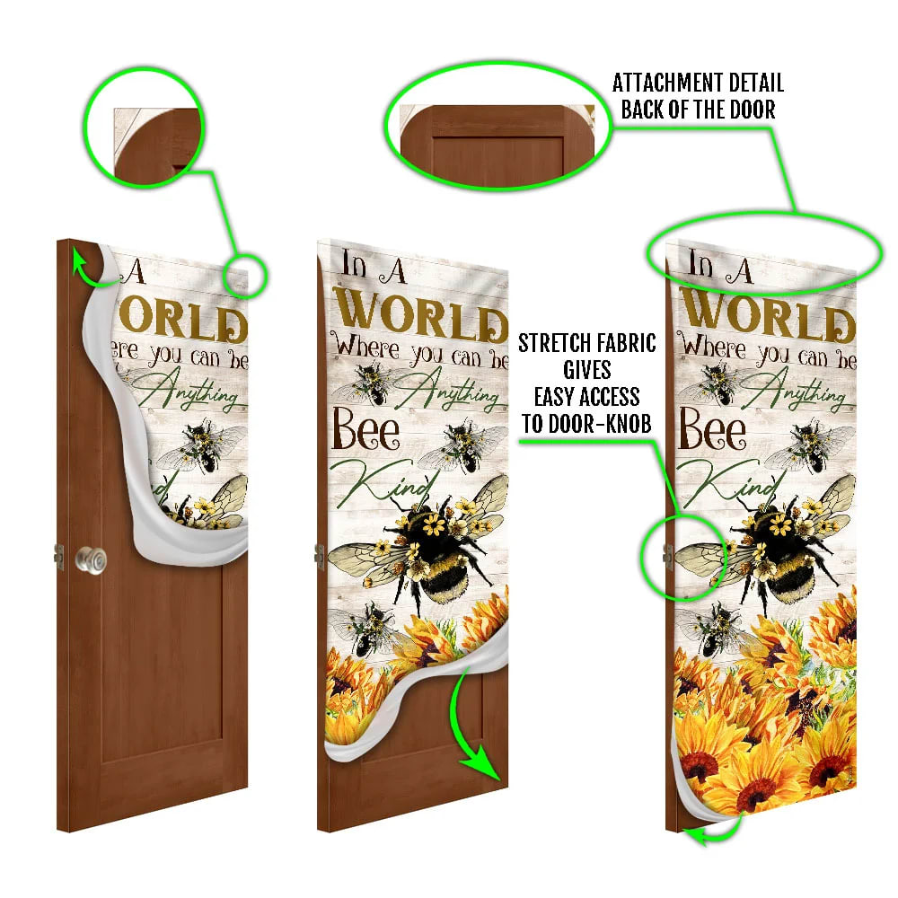 In A World Where You Can Be Anything Bee Kind Door Cover Unique Gifts Doorcover 5 In A World Where You Can Be Anything Bee Kind Door Cover Unique Gifts Doorcover 5