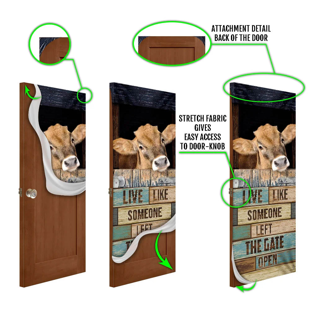 Live Like Someone Left The Gate Open Cow Door Cover Unique Gifts Doorcover 5 Live Like Someone Left The Gate Open Cow Door Cover Unique Gifts Doorcover 5
