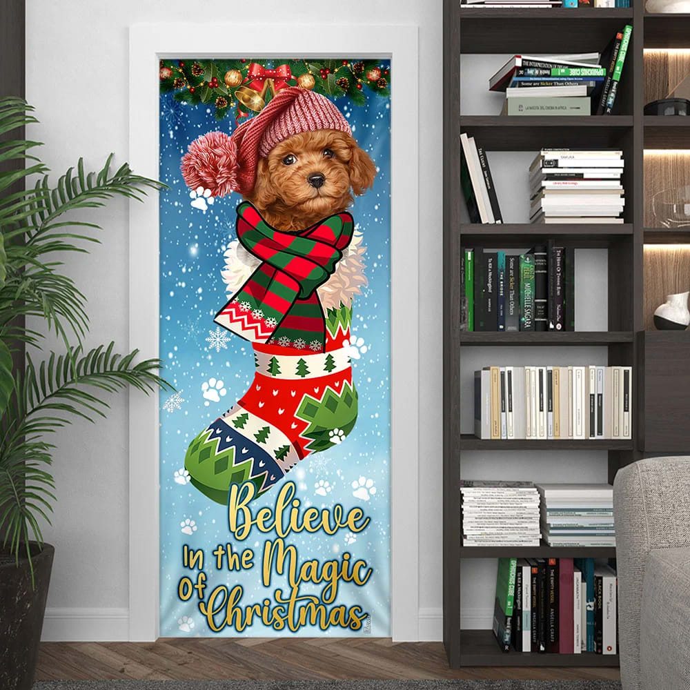 Poodle In Sock Door Cover Believe In The Magic Of Christmas Door Cover Xmas Outdoor Decoration Gifts For Dog Lovers 4 Poodle In Sock Door Cover Believe In The Magic Of Christmas Door Cover Xmas Outdoor Decoration Gifts For Dog Lovers 4