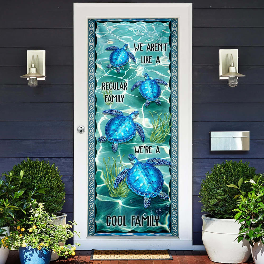 We re A Cool Family Turtle Door Cover Unique Gifts Doorcover 2 We re A Cool Family Turtle Door Cover Unique Gifts Doorcover 2