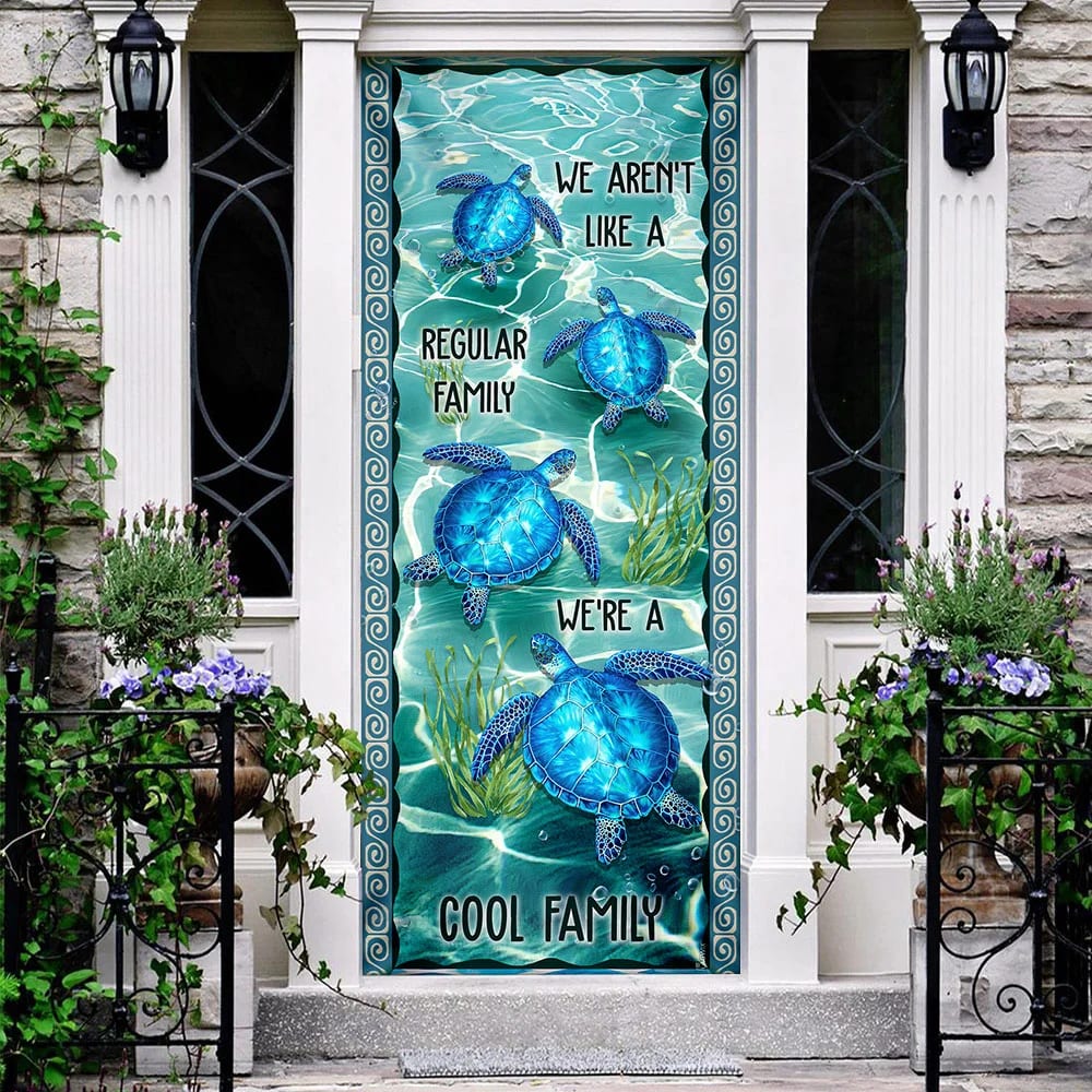 We re A Cool Family Turtle Door Cover Unique Gifts Doorcover 3 We re A Cool Family Turtle Door Cover Unique Gifts Doorcover 3