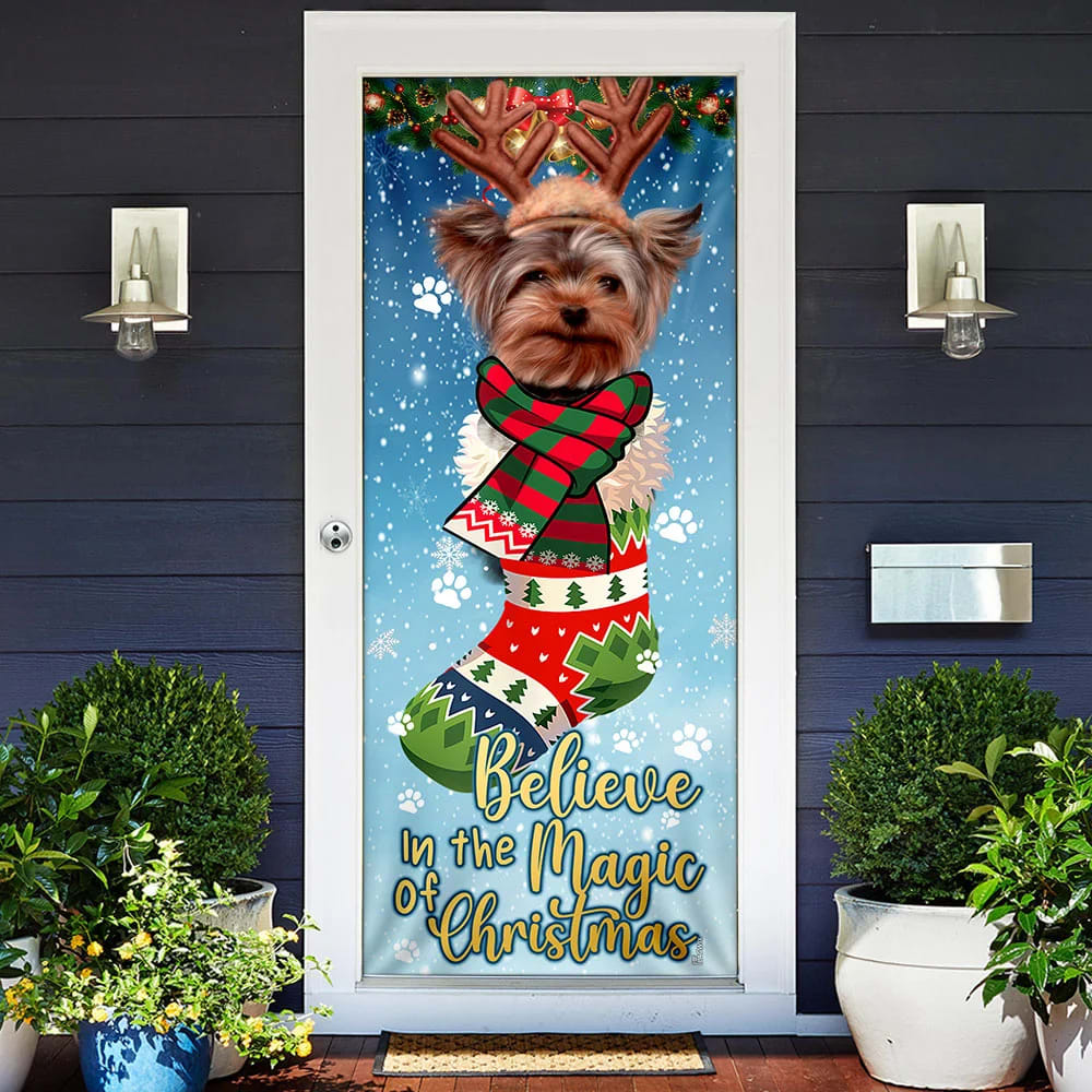 Yorkshire Terrier In Sock Door Cover Believe In The Magic Of Christmas Door Cover Gifts For Dog Lovers 2 Yorkshire Terrier In Sock Door Cover Believe In The Magic Of Christmas Door Cover Gifts For Dog Lovers 2