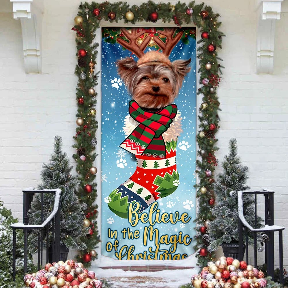 Yorkshire Terrier In Sock Door Cover Believe In The Magic Of Christmas Door Cover Gifts For Dog Lovers 3 Yorkshire Terrier In Sock Door Cover Believe In The Magic Of Christmas Door Cover Gifts For Dog Lovers 3