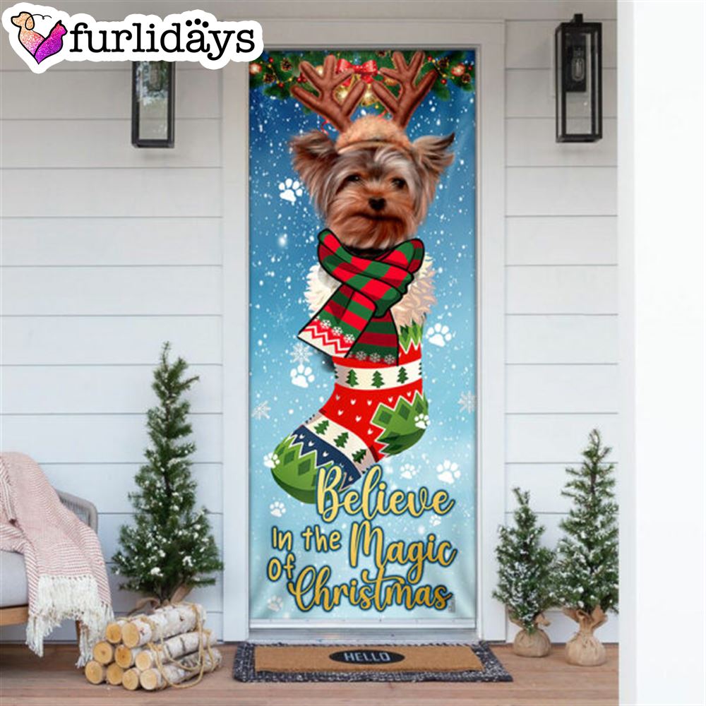 Yorkshire Terrier In Sock Door Cover Believe In The Magic Of Christmas Door Cover Gifts For Dog Lovers 6 Yorkshire Terrier In Sock Door Cover Believe In The Magic Of Christmas Door Cover Gifts For Dog Lovers 6