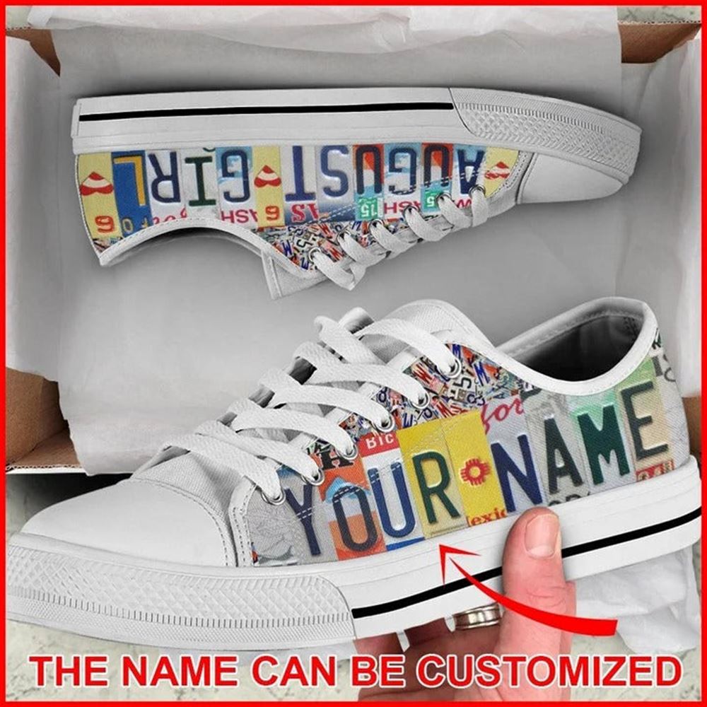 August Girl License Plates Personalized Canvas Low Top Shoes Low Top Shoes Mens Women 2 ghjxdf.jpg August Girl License Plates Personalized Canvas Low Top Shoes Low Top Shoes Mens Women 2 ghjxdf.jpg
