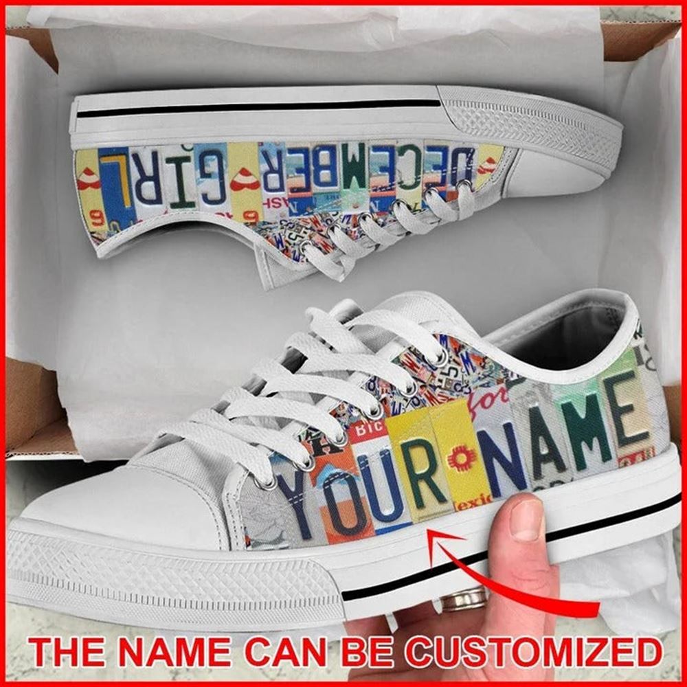 December Girl License Plates Personalized Canvas Low Top Shoes Low Top Shoes Mens Women 1 la1mwe.jpg December Girl License Plates Personalized Canvas Low Top Shoes Low Top Shoes Mens Women 1 la1mwe.jpg