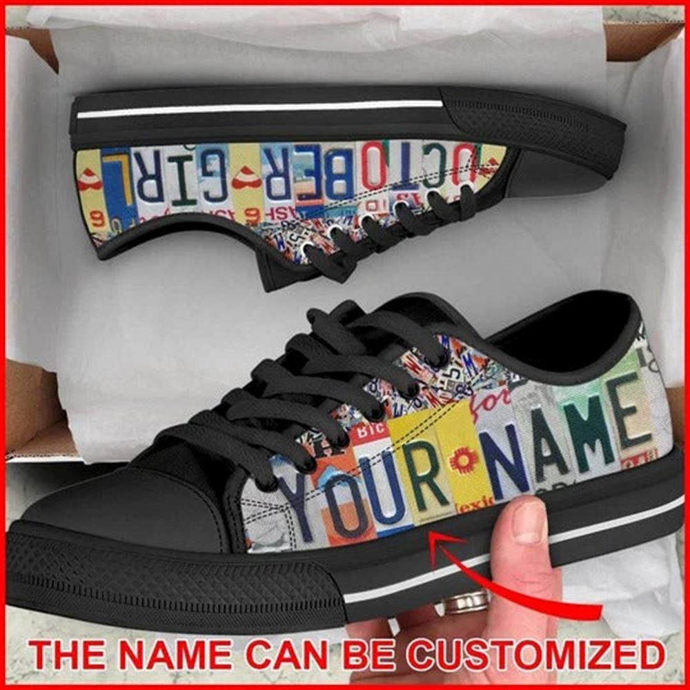 October Girl License Plates Personalized Canvas Low Top Shoes Low Top Shoes Mens Women 1 pnc3ok.jpg October Girl License Plates Personalized Canvas Low Top Shoes Low Top Shoes Mens Women 1 pnc3ok.jpg