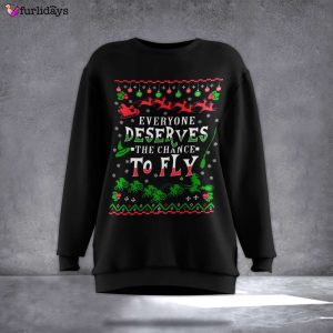 Everyone Deserves The Chance To Fly…