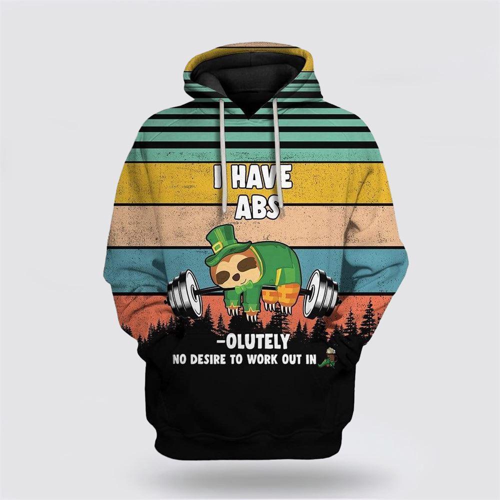 Sloth Absolutely Not Work Out On St Patrick Day Custom Hoodie Apparel St Patricks Day Shirts 1 zqt190.jpg