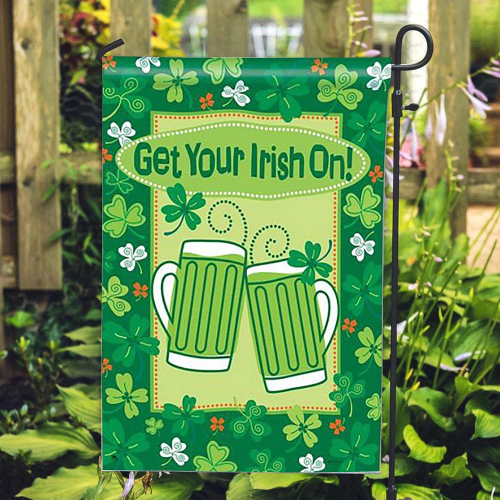 St Patrick Day Flag Get Your Irish On House Flag St Patrick s Flag St Patrick s Day Garden Flag t9xkho.jpg St Patrick Day Flag Get Your Irish On House Flag St Patrick s Flag St Patrick s Day Garden Flag t9xkho.jpg