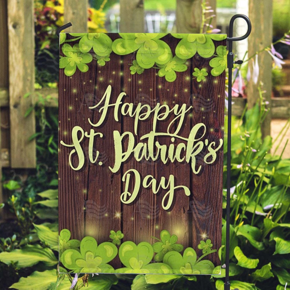 St Patrick Day Flag St. Patrick s Day Shamrocks And Wood Double Sided Flag St Patrick s Flag St Patrick s Day Garden Flag tshzff.jpg