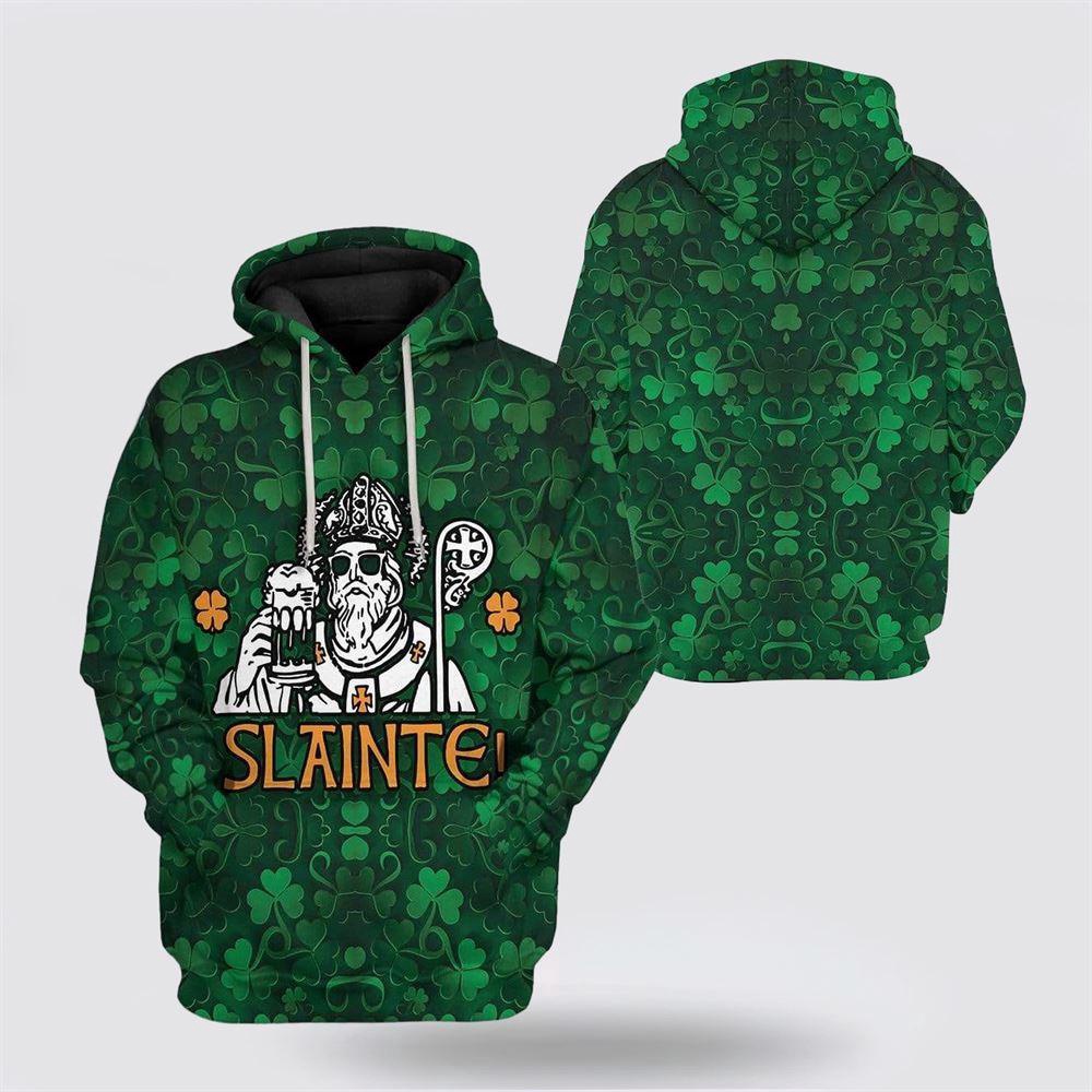 St Patrick Slainte Custom Hoodie Apparel St Patricks Day Shirts 2 uxgcgr.jpg St Patrick Slainte Custom Hoodie Apparel St Patricks Day Shirts 2 uxgcgr.jpg