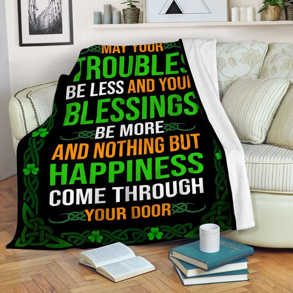 St Patrick s Blanket Irish Shamrock May Your Troubles Be Less Fleece Blanket Viking Knot Fleece Blanket 1 rru2qf.jpg St Patrick s Blanket Irish Shamrock May Your Troubles Be Less Fleece Blanket Viking Knot Fleece Blanket 1 rru2qf.jpg
