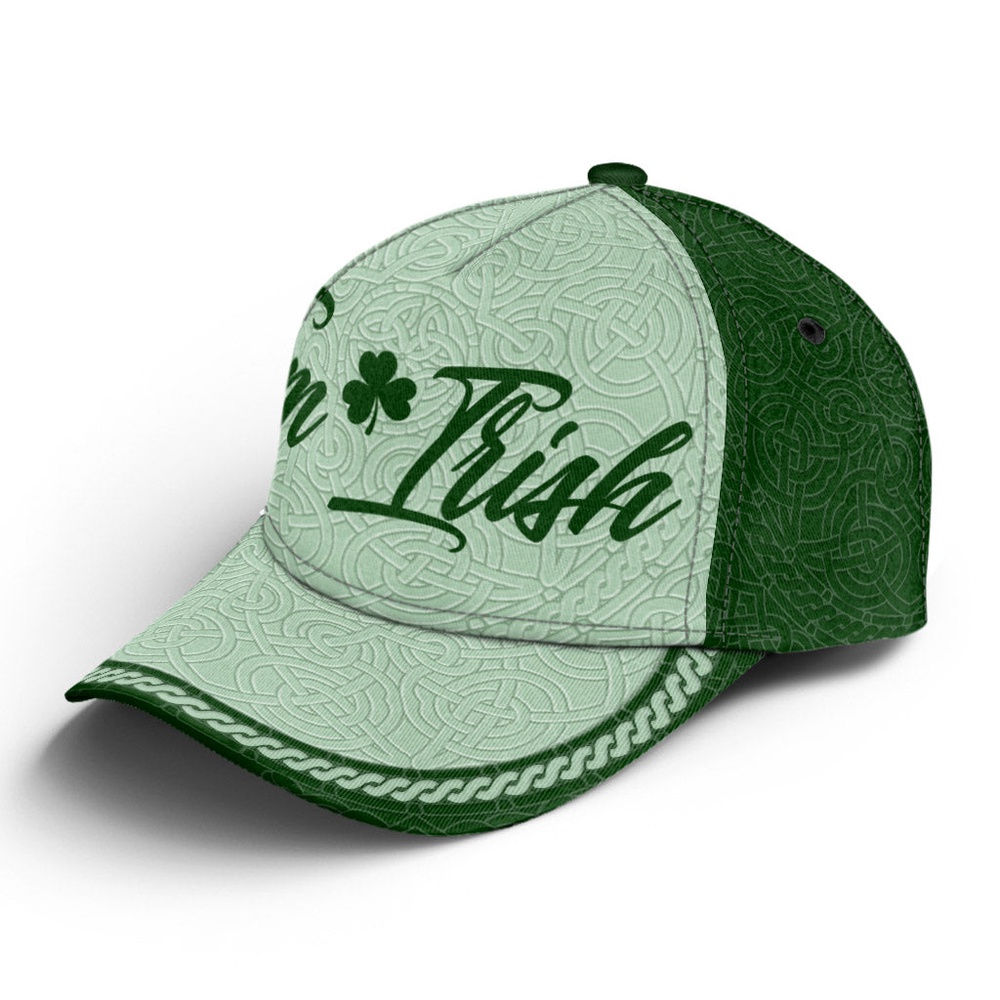 St Patricks Day Baseball Cap I m Irish Celtic Pattern Irish Baseball Cap Sports Adjustable Hat St. Patrick s Day Gift 2 nxs6nd.jpg St Patricks Day Baseball Cap I m Irish Celtic Pattern Irish Baseball Cap Sports Adjustable Hat St. Patrick s Day Gift 2 nxs6nd.jpg