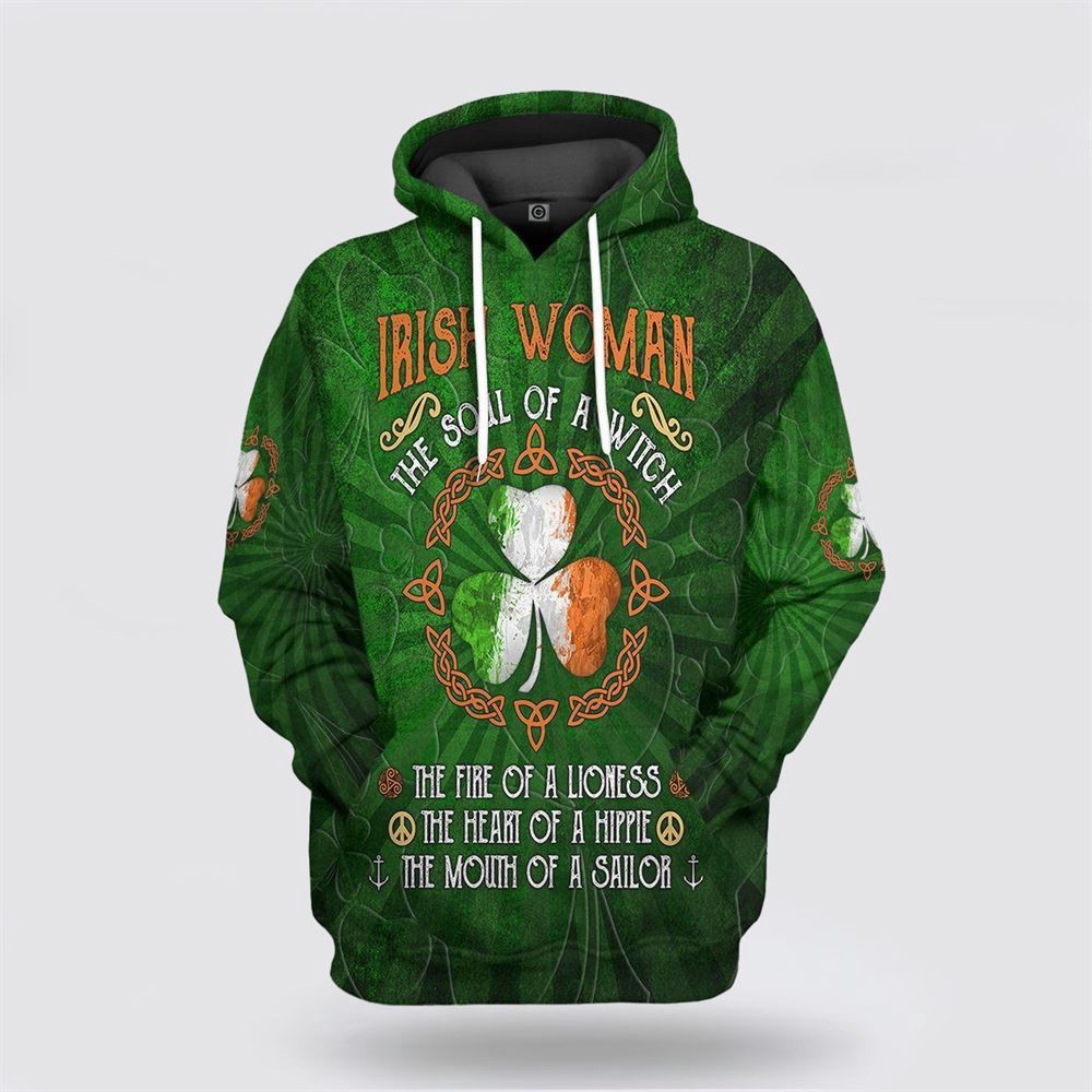 St Patricks Day Hoodie Irish Woman The Soul Of A Witch St Patricks Day Shirts 1 sqhvzk.jpg