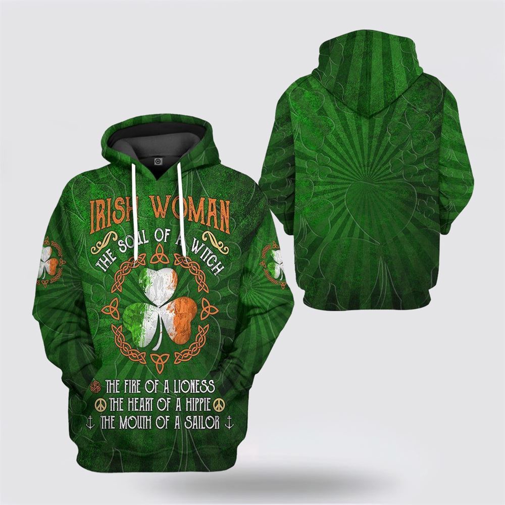 St Patricks Day Hoodie Irish Woman The Soul Of A Witch St Patricks Day Shirts 2 mqmjwy.jpg