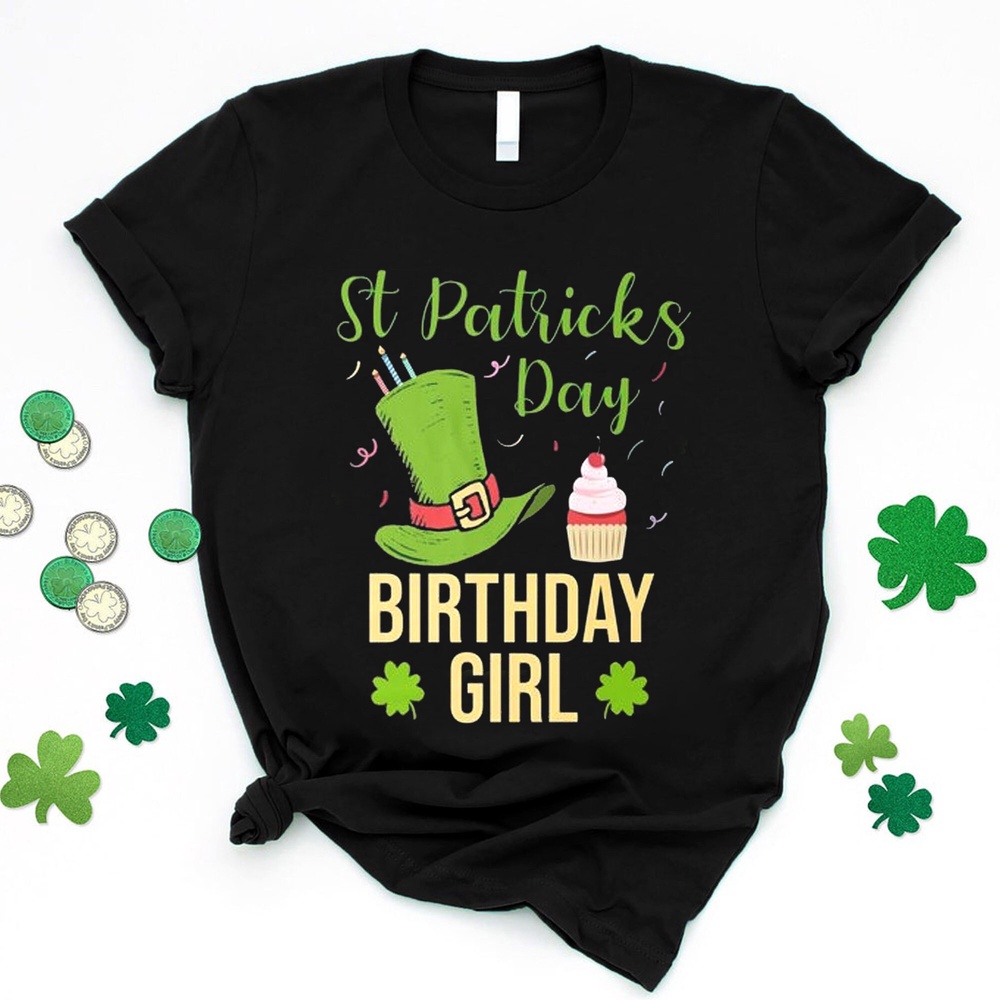 Patrick s Day T Shirt Happy St Patrick s Day Birthday Shirt Birthday Girl T shirt Born On Lucky Day Girls Birthday T shirt 1 o6snlm.jpg